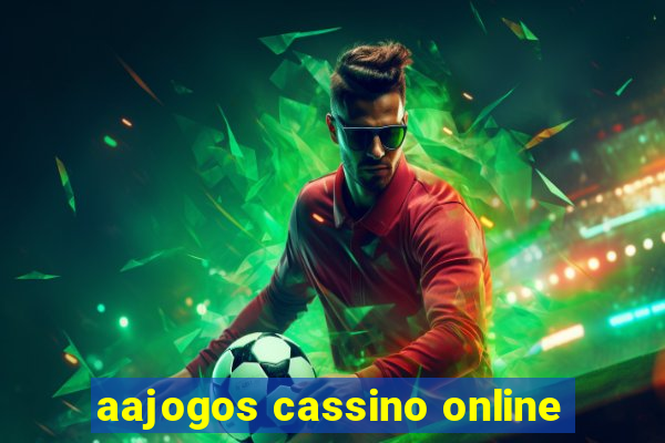 aajogos cassino online